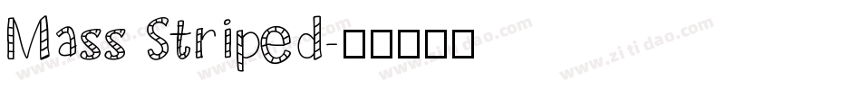 Mass Striped字体转换